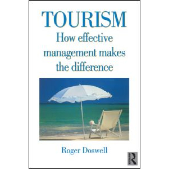 Tourism: How Effective Management Makes the Difference