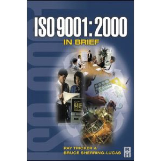 ISO 9001: 2000 In Brief