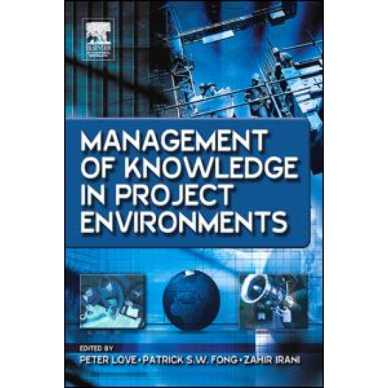 Management of Knowledge in Project Environments