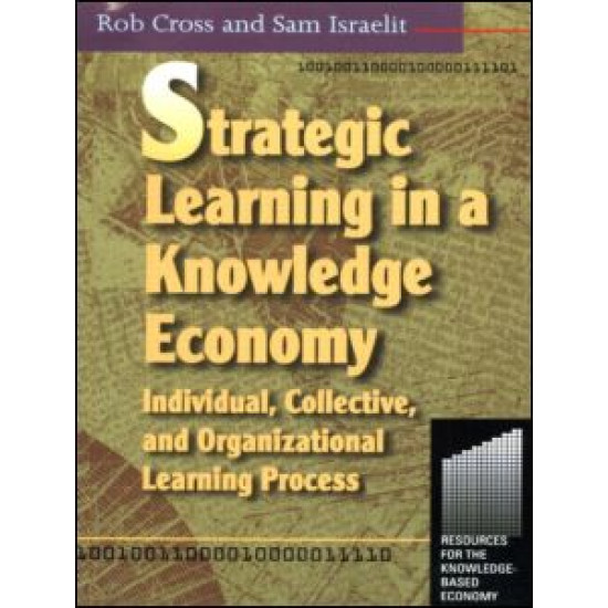 Strategic Learning in a Knowledge Economy