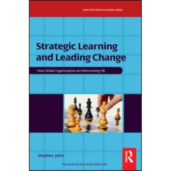 Strategic Learning and Leading Change