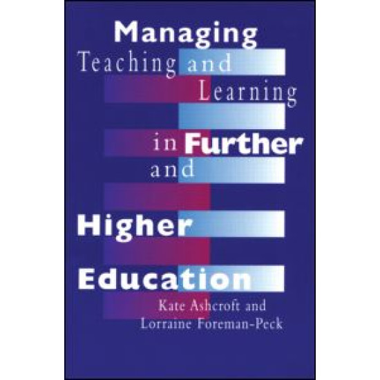 Managing Teaching and Learning in Further and Higher Education