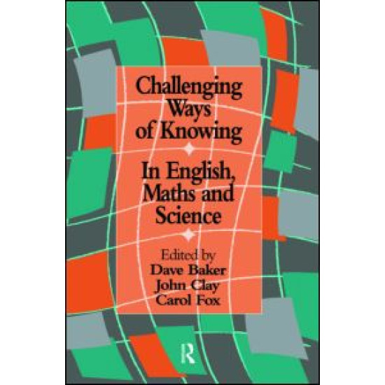 Challenging Ways Of Knowing