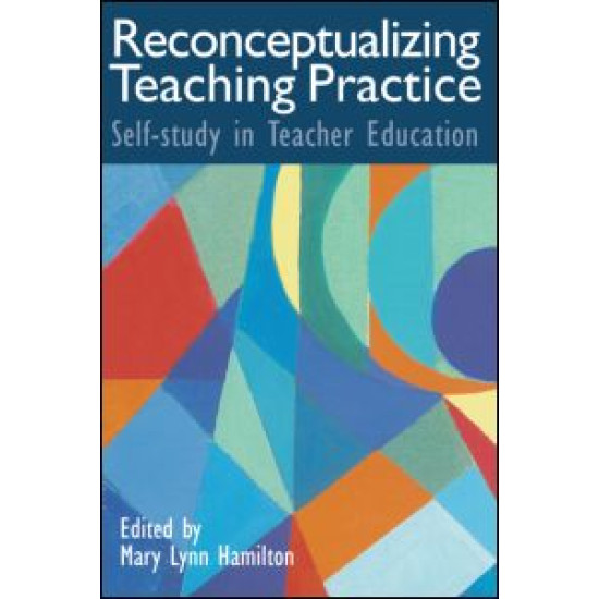 Reconceptualizing Teaching Practice