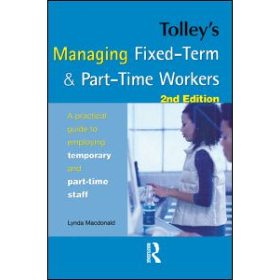 Tolley's Managing Fixed-Term & Part-Time Workers