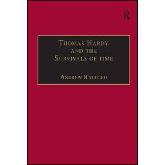 Thomas Hardy and the Survivals of Time