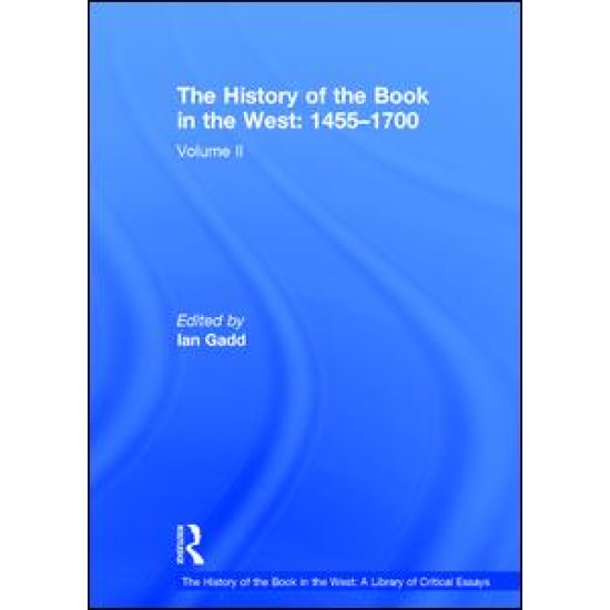 The History of the Book in the West: 1455–1700