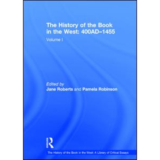 The History of the Book in the West: 400AD–1455
