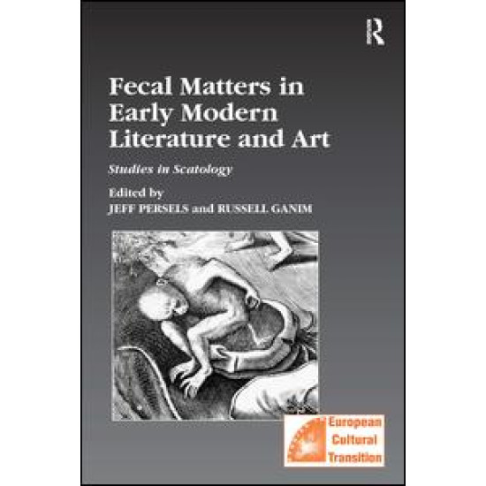 Fecal Matters in Early Modern Literature and Art