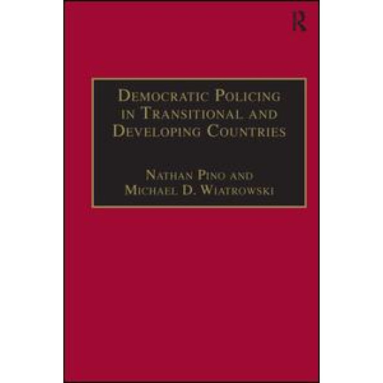 Democratic Policing in Transitional and Developing Countries