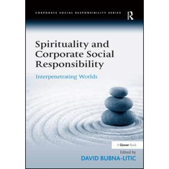 Spirituality and Corporate Social Responsibility