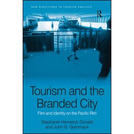 Tourism and the Branded City