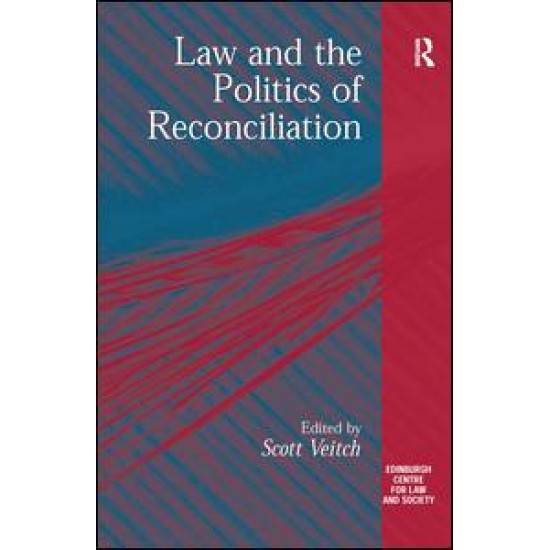 Law and the Politics of Reconciliation