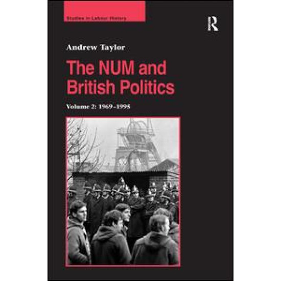 The NUM and British Politics