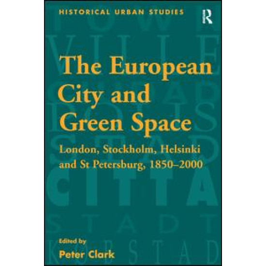 The European City and Green Space