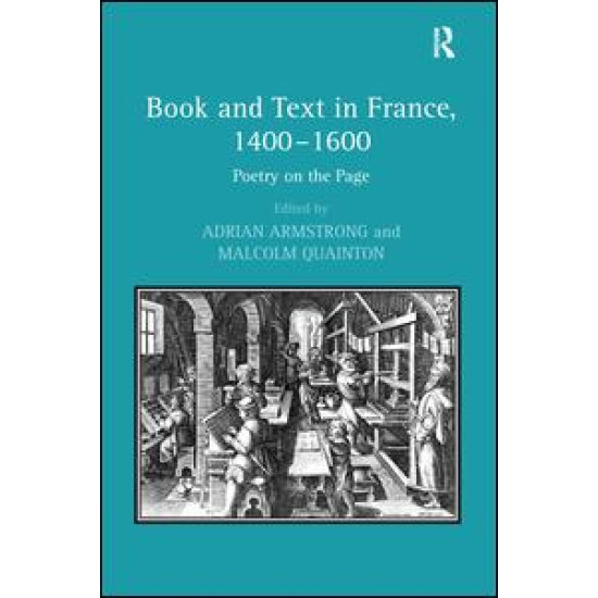 Book and Text in France, 1400–1600