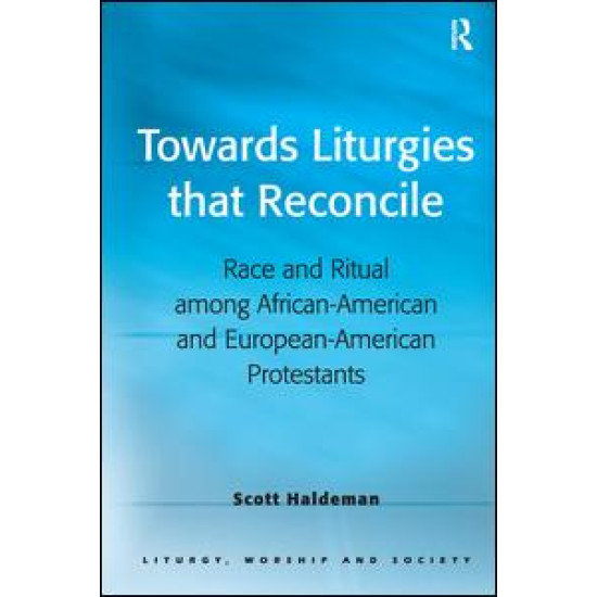 Towards Liturgies that Reconcile
