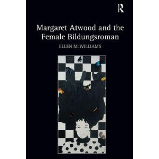 Margaret Atwood and the Female Bildungsroman