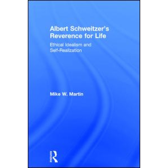 Albert Schweitzer's Reverence for Life