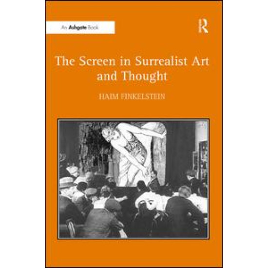The Screen in Surrealist Art and Thought