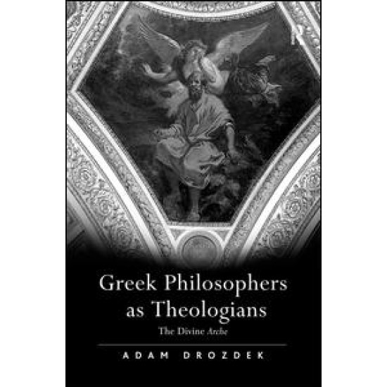 Greek Philosophers as Theologians