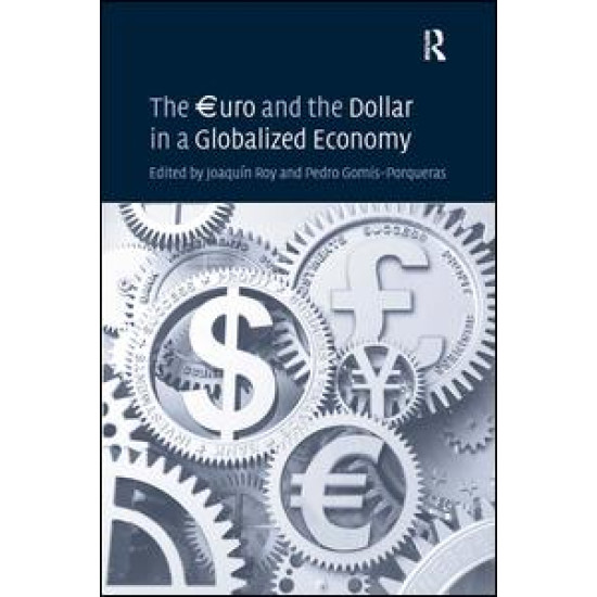 The €uro and the Dollar in a Globalized Economy