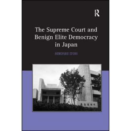 The Supreme Court and Benign Elite Democracy in Japan