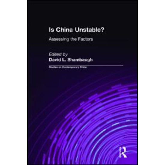 Is China Unstable?: Assessing the Factors