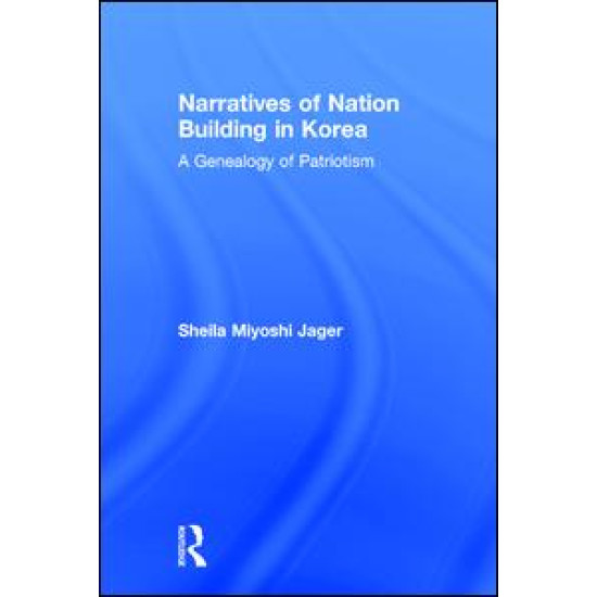 Narratives of Nation-Building in Korea