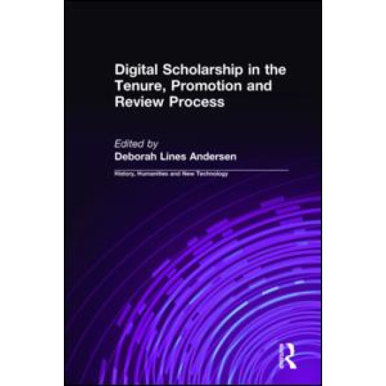 Digital Scholarship in the Tenure, Promotion and Review Process