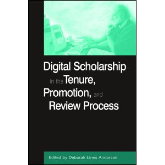 Digital Scholarship in the Tenure, Promotion and Review Process