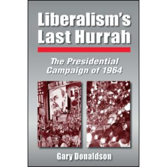 Liberalism's Last Hurrah
