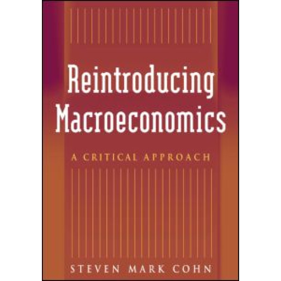Reintroducing Macroeconomics: A Critical Approach