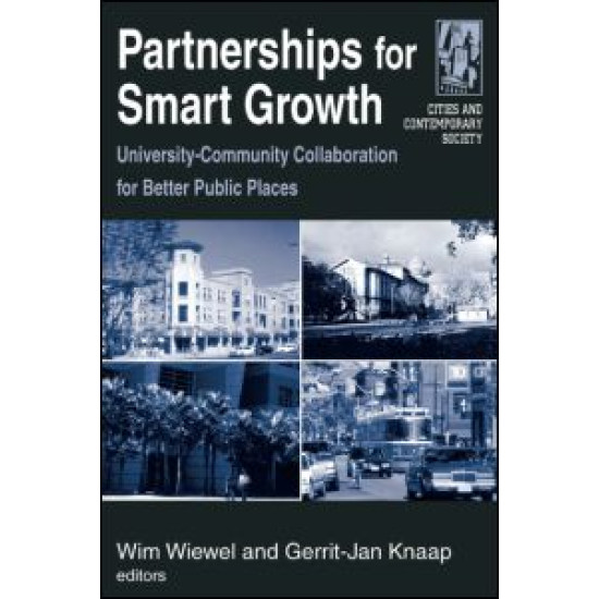 Partnerships for Smart Growth: University-Community Collaboration for Better Public Places