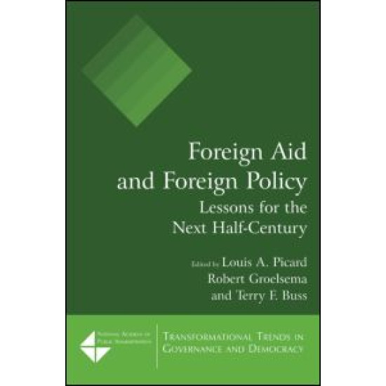 Foreign Aid and Foreign Policy: Lessons for the Next Half-century