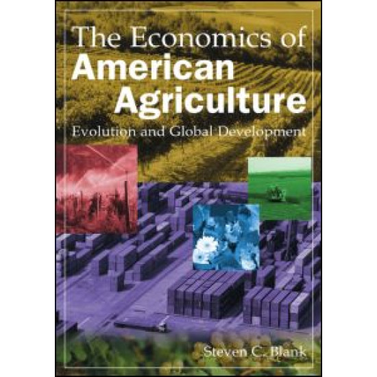 The Economics of American Agriculture: Evolution and Global Development