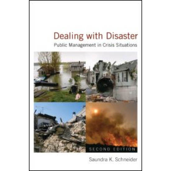 Dealing with Disaster: Public Management in Crisis Situations
