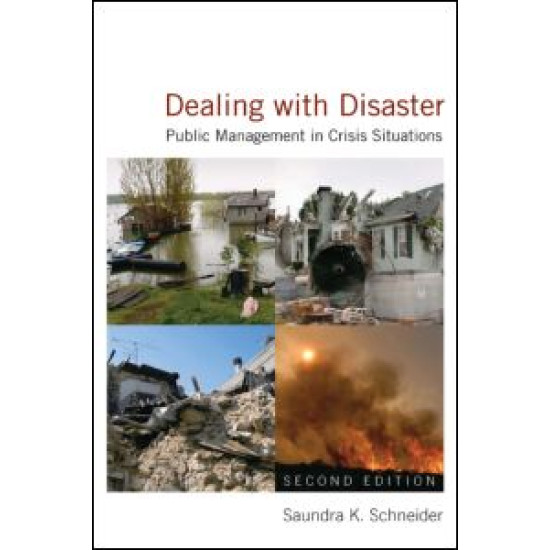 Dealing with Disaster: Public Management in Crisis Situations