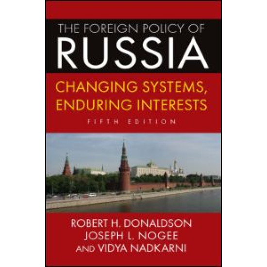 The Foreign Policy of Russia