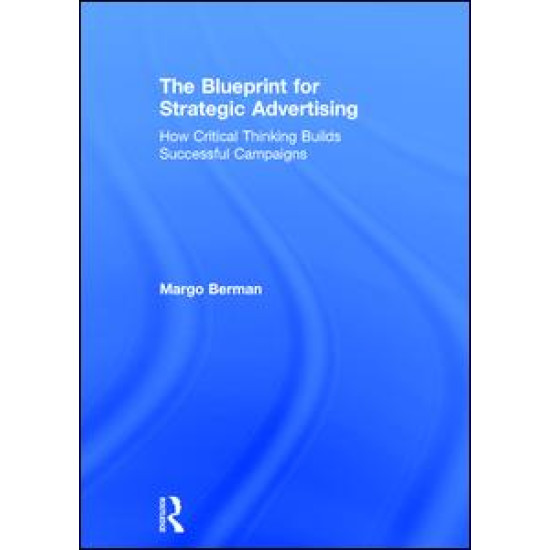 The Blueprint for Strategic Advertising