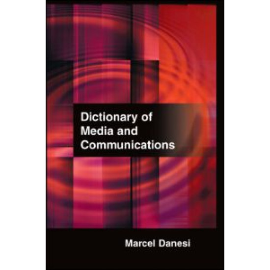 Dictionary of Media and Communications