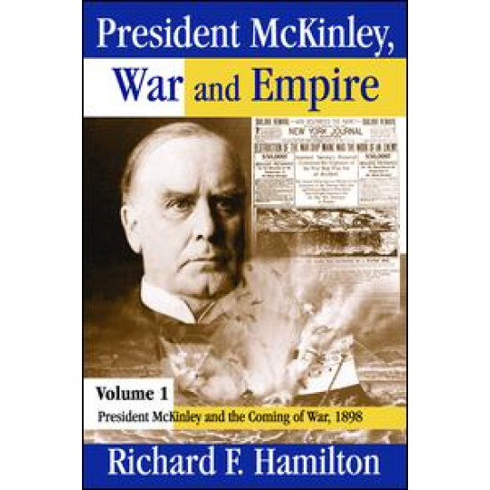 President McKinley, War and Empire