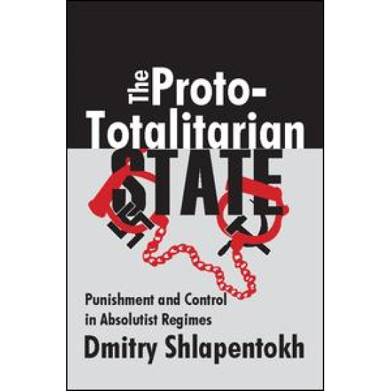 The Proto-totalitarian State