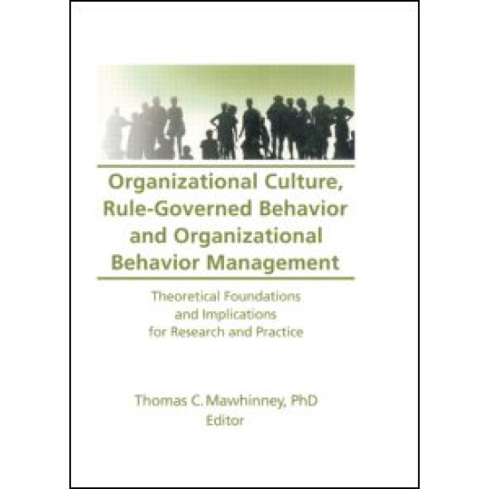 Organizational Culture, Rule-Governed Behavior and Organizational Behavior Management