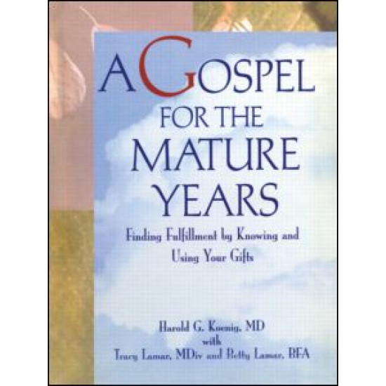 A Gospel for the Mature Years
