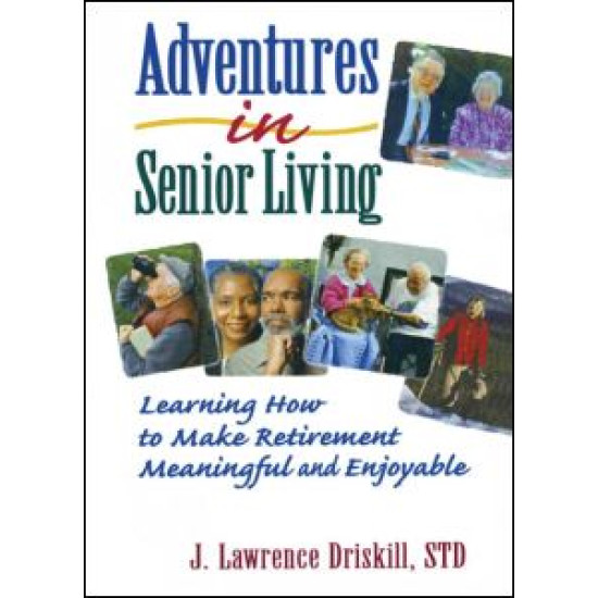 Adventures in Senior Living