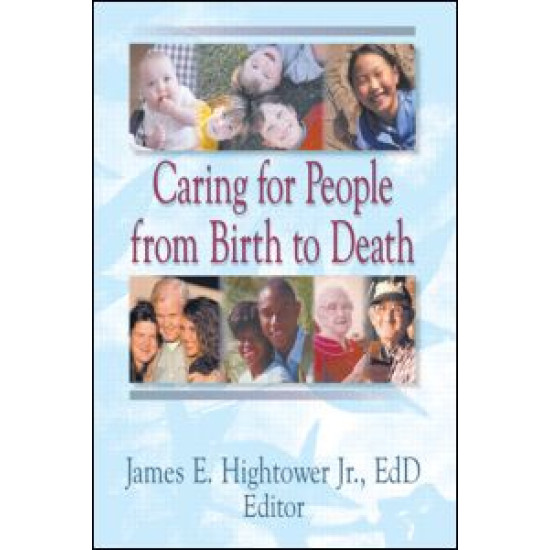 Caring for People from Birth to Death
