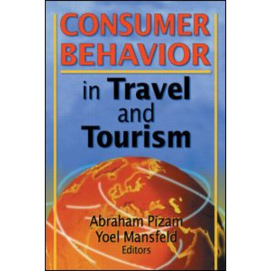 Consumer Behavior in Travel and Tourism