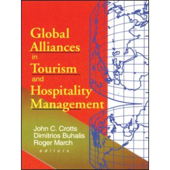 Global Alliances in Tourism and Hospitality Management