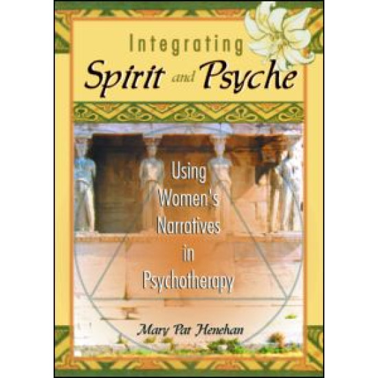 Integrating Spirit and Psyche